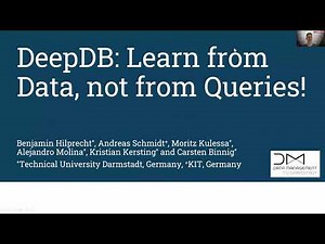 DeepDB: Learn from Data, not from Queries! (VLDB'20 Talk)