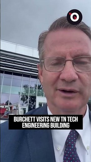 Burchett visits new Tennessee Tech engineering building