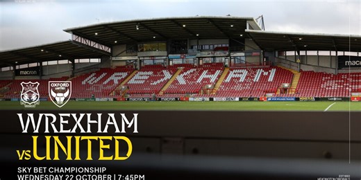 Wrexham vs Oxford United | Match Preview | Oxford United Football Club
