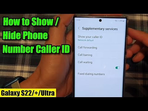 Galaxy S22/S22+/Ultra: How to Show/Hide Phone Number Caller ID