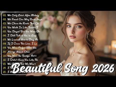 Best Love Songs 2026 ❤️ You’ll Fall In Love With These Songs | Beautiful Romantic Hits