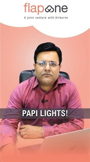 what are the Papi (Precision Approach Path Indicator) Lights?