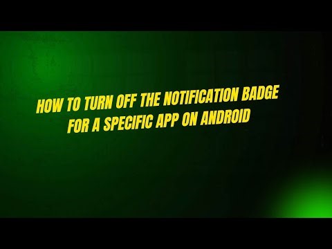 How to Turn Off the Notification Badge for a Specific App on Android