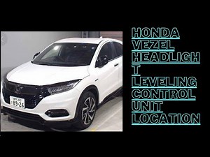 honda vezel headlight leveling control unit location EFI technology
