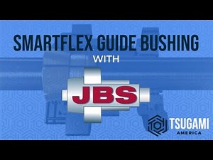 Tsugami America SmartFlex Guide Bushing with JBS Systems Technology