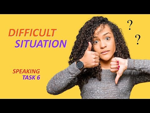 CELPIP Speaking task 6 - Dealing with a difficult situation + sample answer