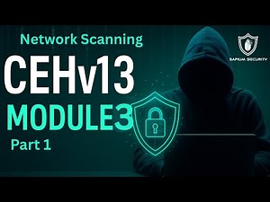 CEHv13 – Scanning Network Explained | Ethical Hacking Tutorial | Module 3: Part 1