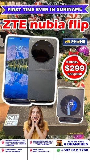 🎄✨ FIRST TIME EVER IN SURINAME! ✨🎄Introducing the ZTE NUBIA FLIP — now available at MR PHONE 💥📱Experience the future with this stylish foldable smartphone that turns heads everywhere you go 😍Perfect blend of innovation, power & premium design!🔥 SPECIAL CHRISTMAS OFFER 🔥💰 PRICE: $299📦 256GB Storage | 8GB RAM ( 12GB Extended)⚡ Smooth performance📸 Unique circular outer display🎁 A perfect Christmas gift for yourself or your loved ones🌟 Powered by ZTE – trusted quality & performance📍 AVA