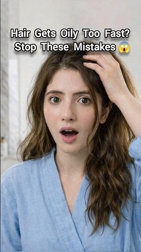 Oily Hair? Stop These 5 Mistakes That Make It Worse | Fix Your Hair Routine😘