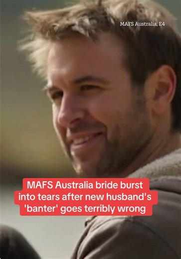 MAFS Australia bride burst into tears after new husband's 'banter' goes terribly wrong. #mafs #mafsau #banter