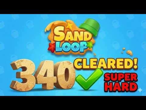 Sand Loop - Level 340 - Super Hard