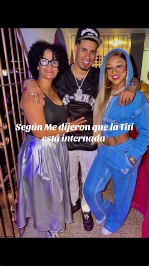 Internamiento de Titi: ¿Qué está pasando?