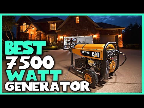 5 Best 7500 Watt Generators [Review 2022 ] - Portable/Electric Start/Gas/Propane Powered Generators