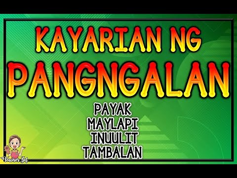 PAYAK MAYLAPI INUULIT TAMBALAN (KAYARIAN NG PANGNGALAN)