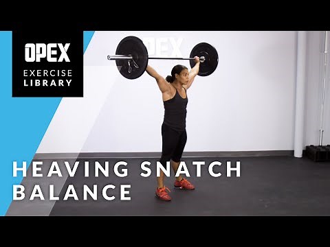 Heaving Snatch Balance - OPEX Exercise Library
