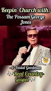 Keepin' Country-Church with King George Jones & Vestal Goodman.... "Amazing Grace" 🎶 Real Country-Gospel 🎶 #gospel #georgejones #gospelmusic #vestalgoodman #fypシ #countrymusicartist #CountryMusicHistory #CountryMusicVibes #countrymusicfans #legends #countrymusic #countrymusichalloffame #countrymusiclover #countrymusicsinger #legend #legendary #classiccountrymusic #classiccountry #realcountrymusic | The Possum Keepin' Country Music Country