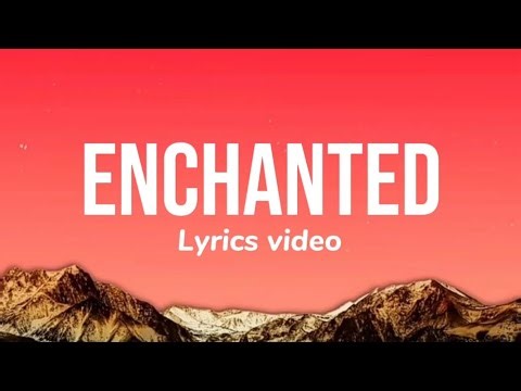 Enchanted and two other beautiful songs| lyrics video| unreleased song by LyricalVibes 
