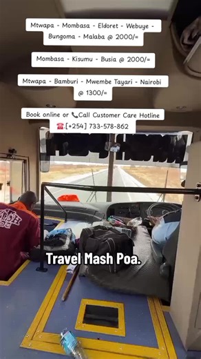 MASH POA LIMITED COMPANY: Mtwapa - Mombasa - Eldoret - Webuye - Bungoma - Malaba @ 2000/= Mombasa - Kisumu - Busia @ 2000/= Mtwapa - Bamburi - Mwembe Tayari - Nairobi @ 1300/= Book online or 📞Call Customer Care Hotline ☎️. 07-33-578-862