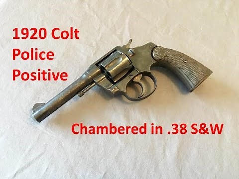 1920 Colt Police Positive .38 S&W Review