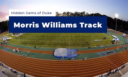 Hidden Gems of Duke: Morris Williams Track | Duke Today