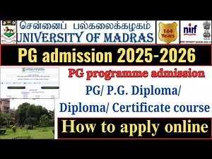 University Of Madras PG Admission 2025-2026 | PG Degree, Diploma Course | Diploma Certificate Course