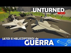 JATOS E HELICOPTEROS DE GUERRA | UNTURNED MOD
