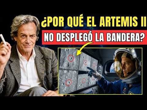 ¿Por qué no hay ninguna bandera estadounidense en la Luna en las imágenes de Artemis II? | Feynman