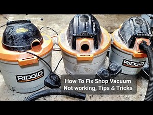 How To Fix Shop Vacuum Not Working, Noisy, Bearing, Carbon Brushes, No Power, Vacuum Repair Tips