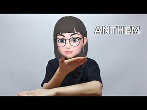 How to Sign Anthem in American Sign Language (ASL)?