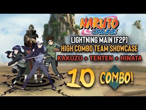 Naruto Online | Lightning Main F2P Combo Team Showcase | Kakuzu + Hinata + Tenten