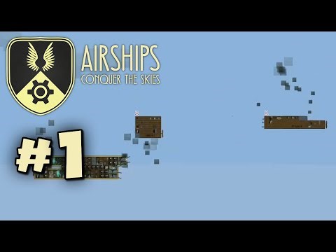 Airships: Conquer the Skies - #1 - The Basics.