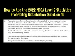 How to Ace the 2022 NCEA Level 3 Statistics - Probability Distribution Question 1b