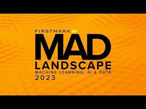 The 2023 MAD (Machine Learning, Artificial Intelligence & Data) Landscape