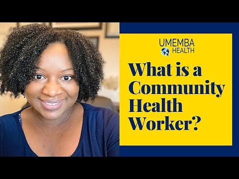 What is a Community Health Worker?