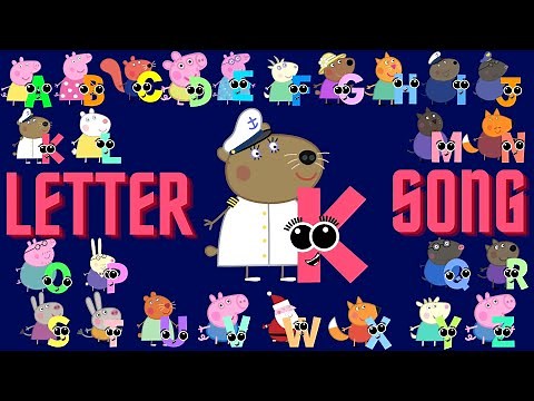 Phonics Letter K | Learning Alphabet K Song | Nursery Rhymes for Toddlers | Peppa Pig ABC