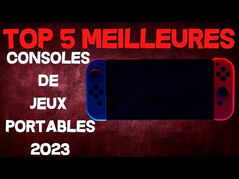 Top 5 : Meilleures consoles de jeux portables 2023