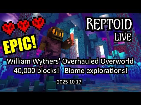 William Wythers' Overhauled Overworld - 40,000 blocks - Biome explorations - 2025-10-17