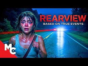 Alone on the Highway With Killers Behind Her | Rear View | Based On True Event | Full Thriller Movie
