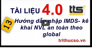 14 reactions · 7 comments | Hướng dẫn nhập IMDS kê khai nguyên vật...