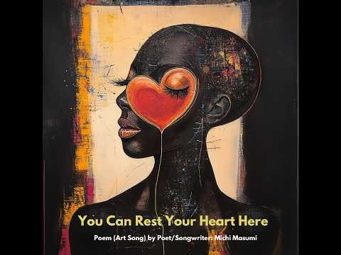 You Can Rest Your Heart Here by Michi Masumi