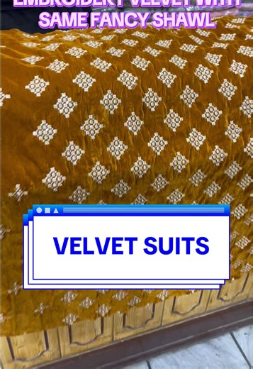 Premium Velvet Embroidery Suits with Fancy Shawl