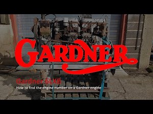 Gardner Engine - How to find the engine number 6LXB 180 Overhaul part 1
