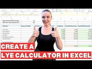 How To Create Your Own Lye Calculator For Use In Soap Making