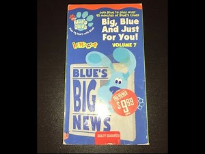Closing To Blue's Clues: Big Blue and Just For You! Volume 7 2002 VHS