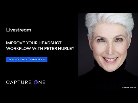 Capture One Livestream | Improve your headshot workflow with Peter Hurley