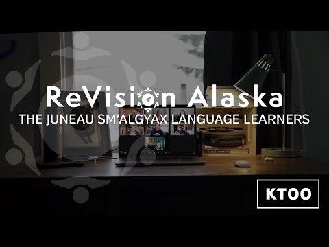 ReVision Alaska: The Juneau Sm'algyax Language Learners