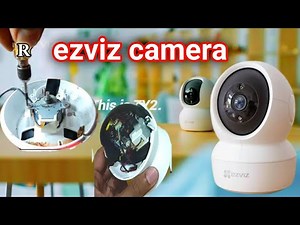 How to open and repair ezviz C6N wireless 360° wifi camera akash tech550