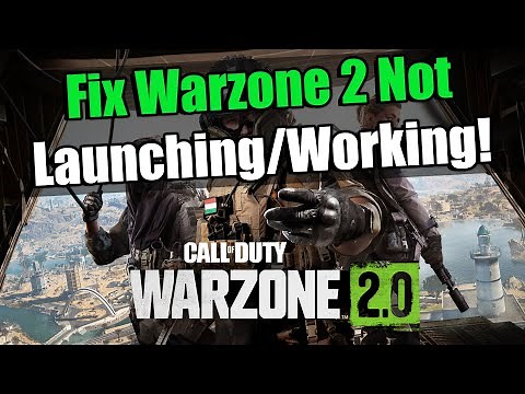 How to FIX Warzone 2 Not Launching/Working On PC! | Call Of Duty Modern Warfare 2