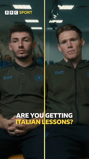 1.2M views · 7.2K reactions | ️ "Billy, molto bene. Me, cosi-cosi." 奈 Billy Gilmour and Scott McTominay admit they still have some work to do on improving their Italian after their move to Napoli.   Listen to the bonus Scottish football podcast with the duo on @BBCSounds | BBC Sport Scotland | Facebook