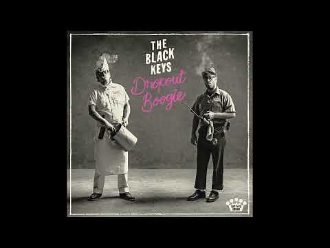 T͟h͟e B͟l͟ack Keys - D͟ropout Boogie (Full Album) 2022